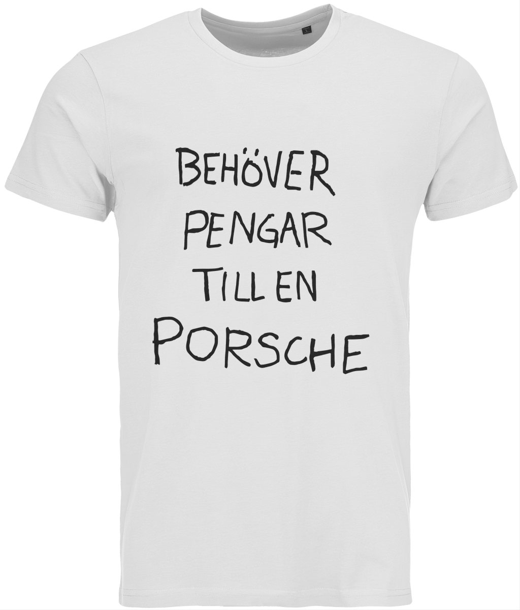 Behöver pengar till en Porsche T-shirt unisex